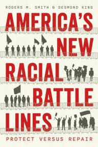 Free ibooks download for iphone America's New Racial Battle Lines: Protect versus Repair 9780226834047