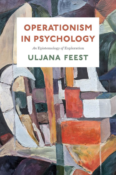 Operationism Psychology: An Epistemology of Exploration