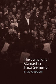 Ebook magazine download The Symphony Concert in Nazi Germany by Neil Gregor