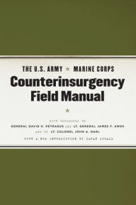 Title: The U.S. Army/Marine Corps Counterinsurgency Field Manual / Edition 2, Author: United States Army