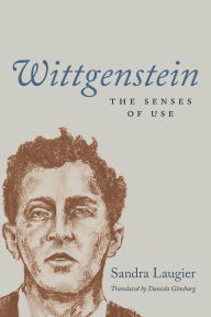 Title: Wittgenstein: The Senses of Use, Author: Sandra Laugier