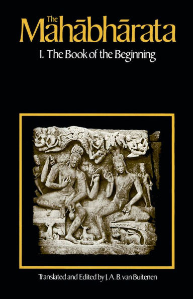 The Mahabharata, Volume 1: Book 1: The Book of the Beginning