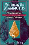 Title: Men among the Mammoths, Author: A. Bowdoin Van Riper