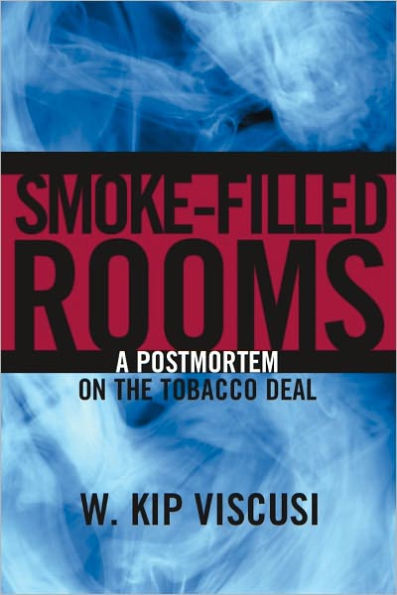 Smoke-Filled Rooms: A Postmortem on the Tobacco Deal