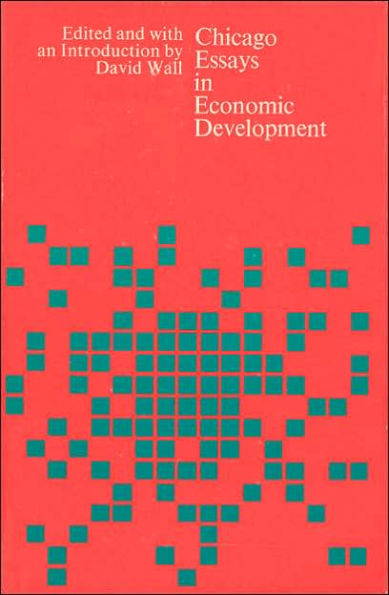 Chicago Essays in Economic Development