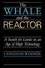 The Whale and the Reactor: A Search for Limits in an Age of High Technology