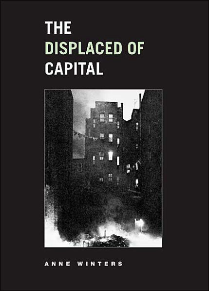 The Displaced of Capital / Edition 1