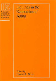 Title: Inquiries in the Economics of Aging / Edition 1, Author: David A. Wise
