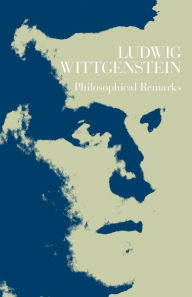 Title: Philosophical Remarks, Author: Ludwig Wittgenstein