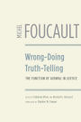 Wrong-Doing, Truth-Telling: The Function of Avowal in Justice