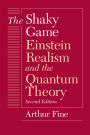 The Shaky Game: Einstein Realisn and the Quantum Theory