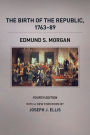 The Birth of the Republic, 1763-89, Fourth Edition / Edition 4