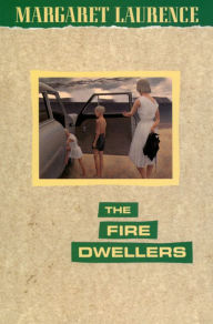 Title: The Fire-Dwellers, Author: Margaret Laurence