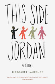 Title: This Side Jordan: A Novel, Author: Margaret Laurence