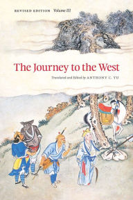 Title: The Journey to the West: Volume III, Author: Anthony C. Yu