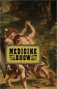 Title: Medicine Show, Author: Tom Yuill