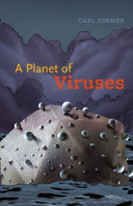 Title: A Planet of Viruses, Author: Carl Zimmer