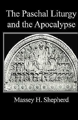 The Paschal Liturgy and the Apocalypse