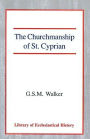 The Churchmanship of St. Cyprian