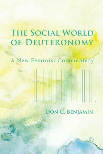 The Social World of Deuteronomy: A New Feminist Commentary