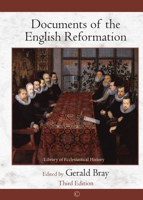 Documents of the English Reformation