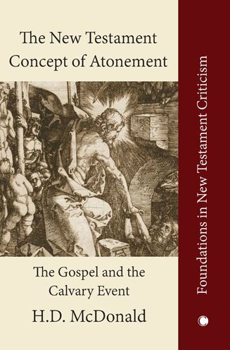 the New Testament Concept of Atonement: Gospel Calvary Event