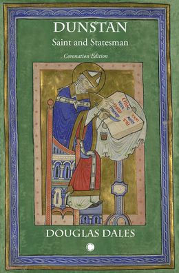 Dunstan: Saint and Statesman