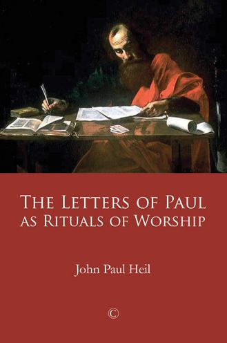 The Letters of Paul as Rituals Worship