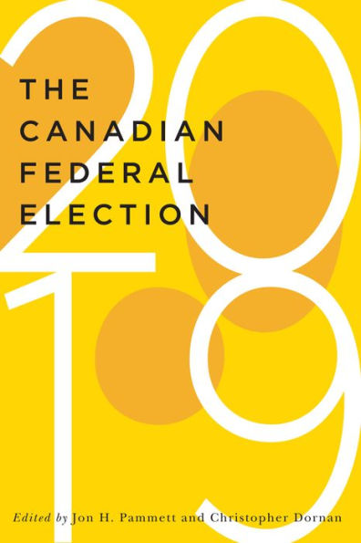 The Canadian Federal Election of 2019