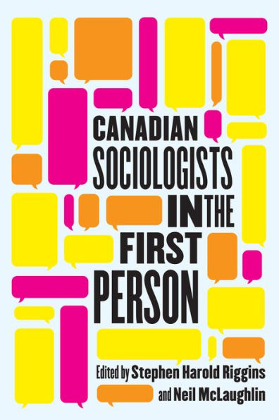 Canadian Sociologists the First Person