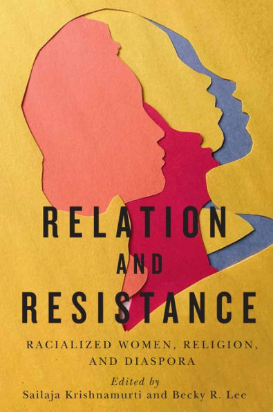 Relation and Resistance: Racialized Women, Religion, and Diaspora