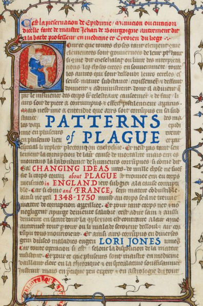 Patterns of Plague: Changing Ideas about Plague in England and France, 1348-1750