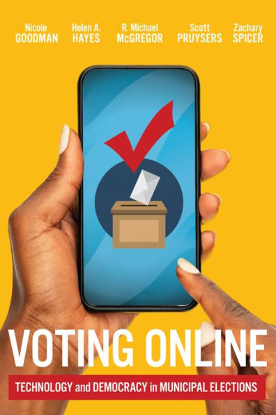 Voting Online: Technology and Democracy Municipal Elections