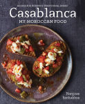 Alternative view 1 of Casablanca: My Moroccan Food