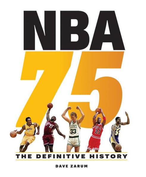 NBA 75: The Definitive History