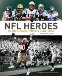 Alternative view 1 of NFL Heroes: The 100 Greatest Players of All Time