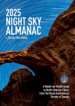 Alternative view 1 of 2025 Night Sky Almanac: A Month-by-Month Guide to North America's Skies from The Royal Astronomical Society of Canada