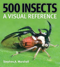 Title: 500 Insects: A Visual Reference, Author: Stephen A. Marshall