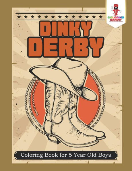 Dinky Derby: Coloring Book for 5 Year Old Boys