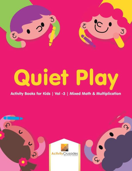 Quiet Play: Activity Books for Kids Vol -3 Mixed Math & Multiplication