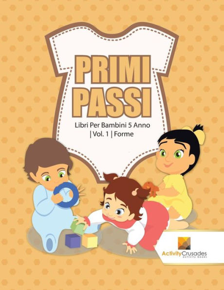 Primi Passi: Libri Per Bambini 5 Anno Vol. 1 Forme