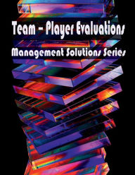 Title: Team - Player Evaluations - Management Solutions Series, Author: Julien Coallier