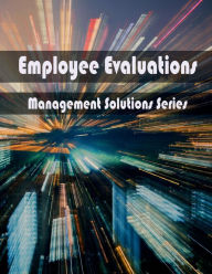Title: Employee Evaluations - Management Solutions Series, Author: Julien Coallier