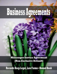 Title: Business Agreements - Messenger Service Agreement (Non-Exclusive Default): Records Keep Legal, Law Forms - Bound Book, Author: Julien St. James