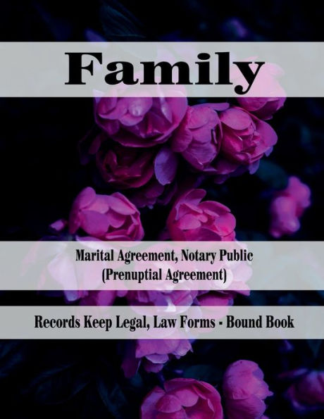 Family - Marital Agreement, Notary Public - (Prenuptial Agreement): Records Keep Legal, Law Forms - Bound Book