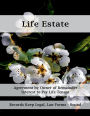 Life Estate - Agreement by Owner of Remainder Interest to Pay Life Tenant: Records Keep Legal, Law Forms - Bound Book