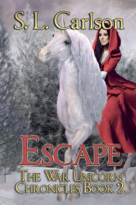 Title: Escape, Author: S. L. Carlson