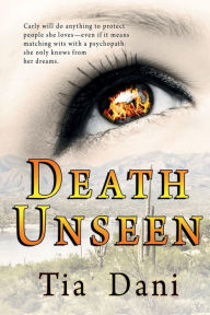 Title: Death Unseen, Author: Tia Dani