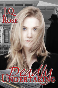 Title: Deadly Undertaking: 2nd Edition, Author: J.Q. Rose