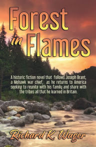 Title: Forest in Flames, Author: Richard K. Wager